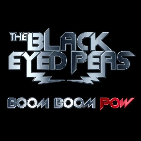 Provided to YouTube by Universal Music Group Boom Boom Pow · The Black Eyed Peas The Beginning & The Best Of The E.N.D. ℗ 2009 Interscope Records Release...